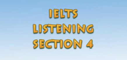 Ағылшын тілін үйрену сабақтары. IELTS. Listening, section 4
