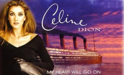 Cелин Дион - My Heart Will Go On (Менің жүрегім соғудан талмайды)