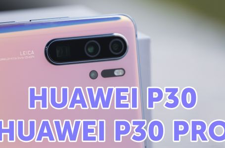 Техношолу: Huawei P30/P30 Pro