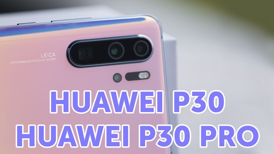 Техношолу: Huawei P30/P30 Pro